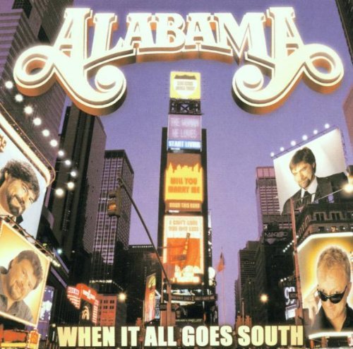 Alabama/When It All Goes South