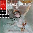 Classical Romance/Classical Romance@Rachmaninoff/Scriabin/Reger/&
