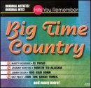 Big Time Country/Big Time Country@Robbins/Horton/Price/Dean@Flatt & Scurggs/Wynette/Cash