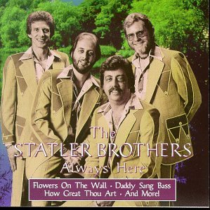Statler Brothers/Always Here