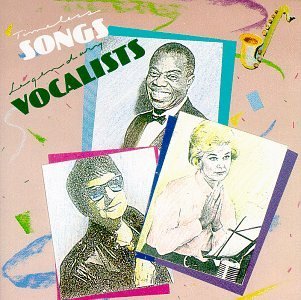 Timeless Songs Legendary Vo/Timeless Songs Legendary Vocal@Armstrong/Williams/Smith/Faith@Bennett/Day/Conniff/Orbison