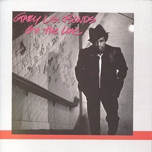 Gary U.S. Bonds/On The Line
