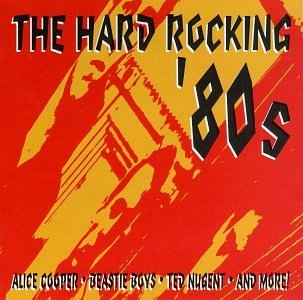 Hard Rockin' 80's/Hard Rockin' 80's@Cooper/Nugent/Hooters/Europe@Blue Oyster Cult/Eddie/Tutone