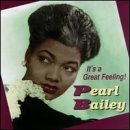 Pearl Bailey/It's A Great Feeling
