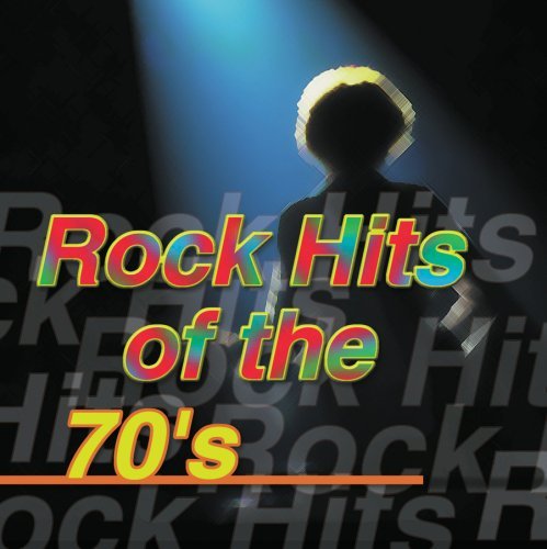 Rock Hits Of The 70's/Rock Hits Of The 70's