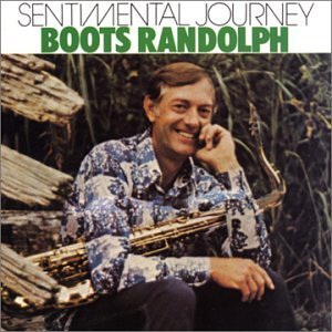 Boots Randolph/Sentimental Journey