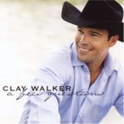 Clay Walker/Few Questions
