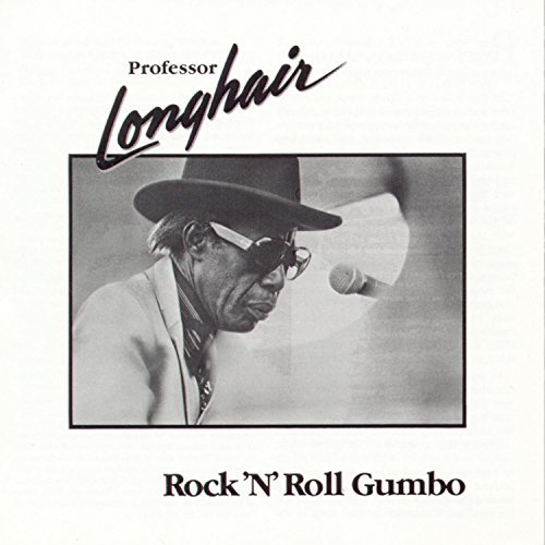 Professor Longhair/Rock N Roll Gumbo