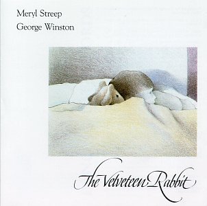 Winston/Streep/Velveteen Rabbit