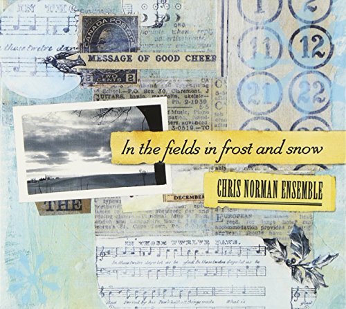 Chris Norman/In The Fields In Frost & Snow