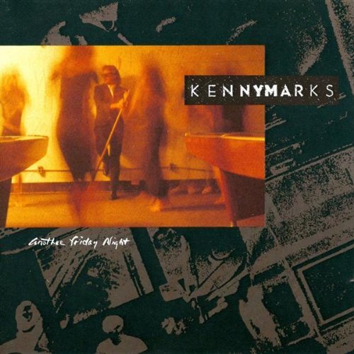 Kenny Marks/Another Friday Night