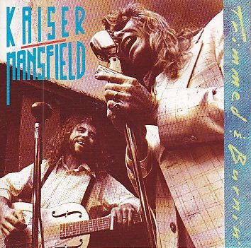 Kaiser/Mansfield/Trimmed & Burnin'