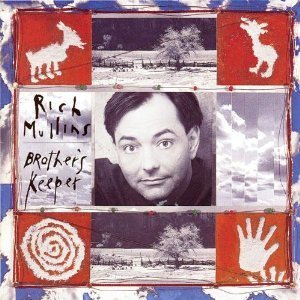 Rich Mullins/Brother's Keeper
