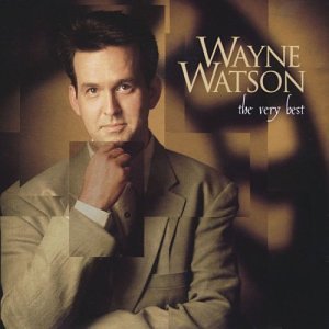 Wayne Watson/Very Best