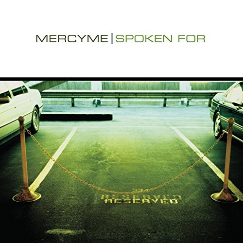 MercyMe/Spoken For