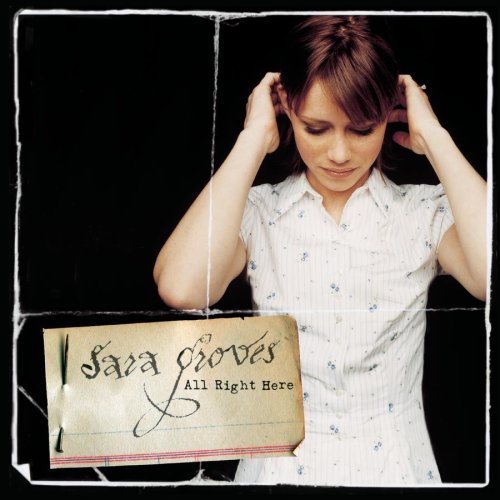 Sara Groves/All Right Here
