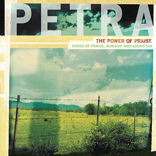 PETRA/POWER OF PRAISE