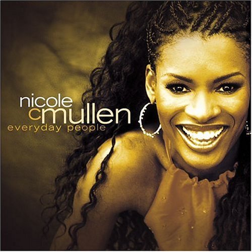 Nicole Mullen/Everyday People