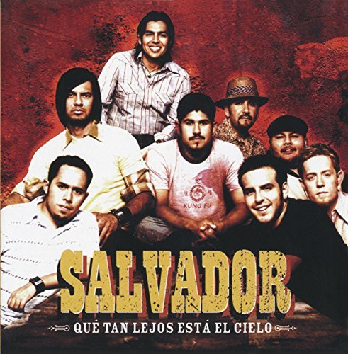 Salvador/Que Tan Lejos Esta El Cielo (H@Cd-R