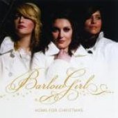 Barlowgirl Home For Christmas 