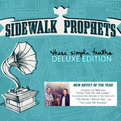 Sidewalk Prophets/These Simple Truths@Deluxe Ed.