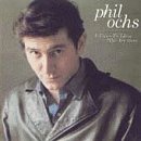 Phil Ochs/Toast To Those Who Are Gone