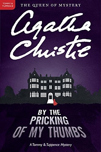 Agatha Christie By The Pricking Of My Thumbs 