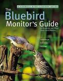 Cynthia Berger Bluebird Monitor's Guide The 