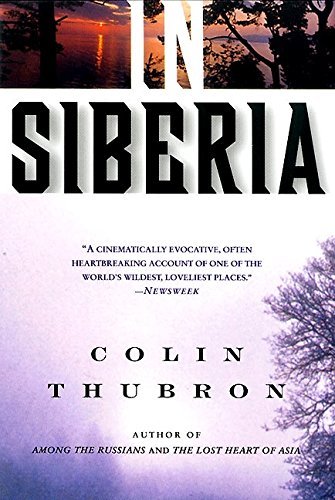 Colin Thubron/In Siberia