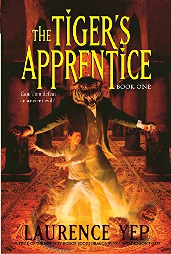 Laurence Yep/The Tiger's Apprentice