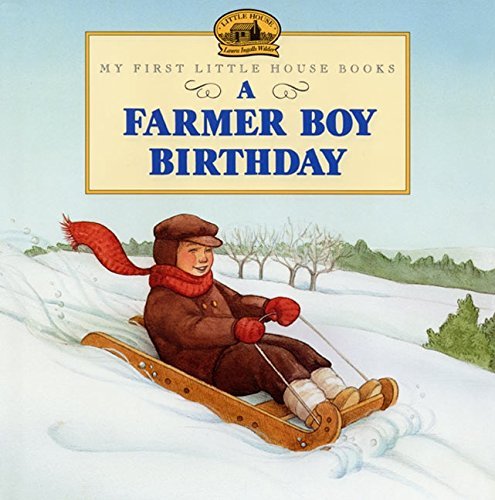 Laura Ingalls Wilder A Farmer Boy Birthday 