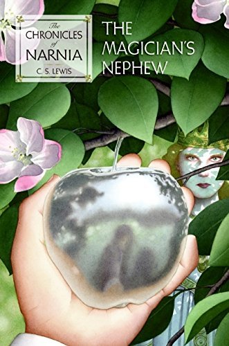 C. S. Lewis/The Magician's Nephew
