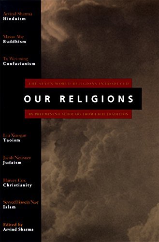 Arvind Sharma/Our Religions@ The Seven World Religions Introduced by Preeminen