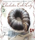 Teresa Pregnall Special Recipes From The Charleston Cake Lady 