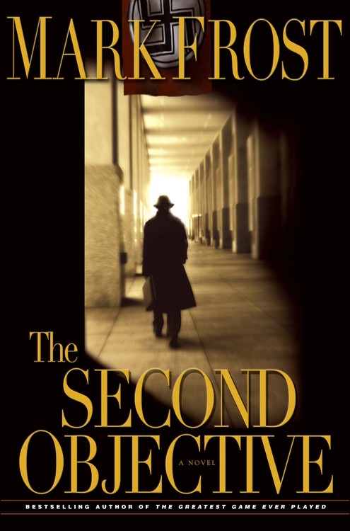 Mark Frost/Second Objective The Second Objective,The