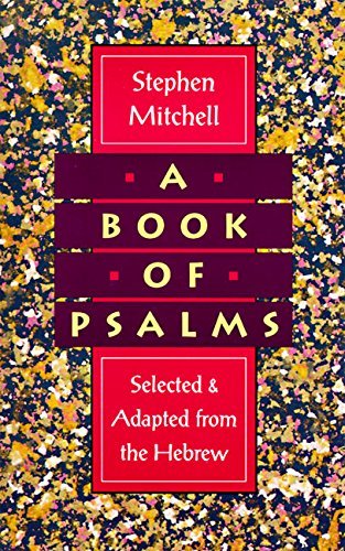 Stephen Mitchell/A Book of Psalms