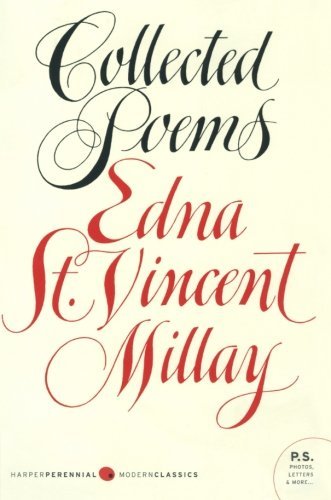 Edna St Vincent Millay Collected Poems 