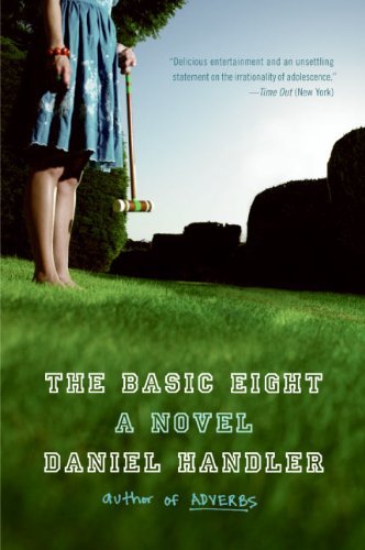 Daniel Handler/The Basic Eight