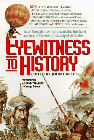 John Carey Eyewitness To History 