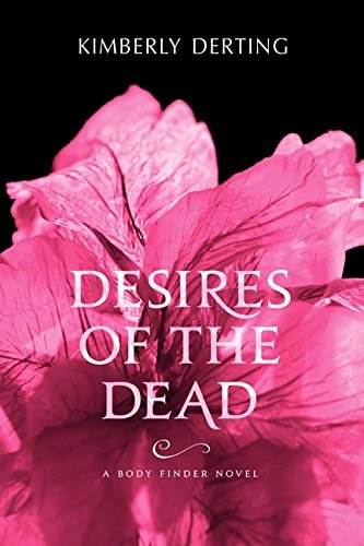 Kimberly Derting/Desires of the Dead@Reprint