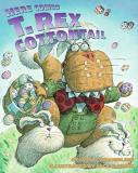 Lois G. Grambling Here Comes T. Rex Cottontail 