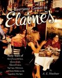 A. E. Hotchner Everyone Comes To Elaine's Forty Years Of Movie Stars All Stars Literary L 