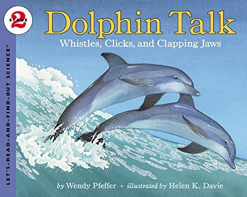Wendy Pfeffer/Dolphin Talk@ Whistles, Clicks, and Clapping Jaws