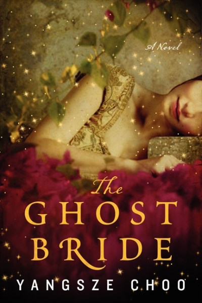 Yangsze Choo The Ghost Bride 