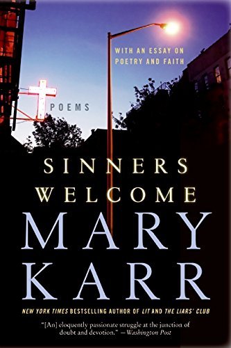 Mary Karr/Sinners Welcome