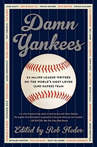 Rob Fleder/Damn Yankees@ Twenty-Four Major League Writers on the World's M