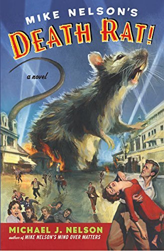 Michael J. Nelson/Mike Nelson's Death Rat!