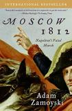 Adam Zamoyski Moscow 1812 