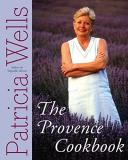 Patricia Wells The Provence Cookbook 