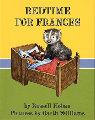 Russell Hoban/Bedtime for Frances
